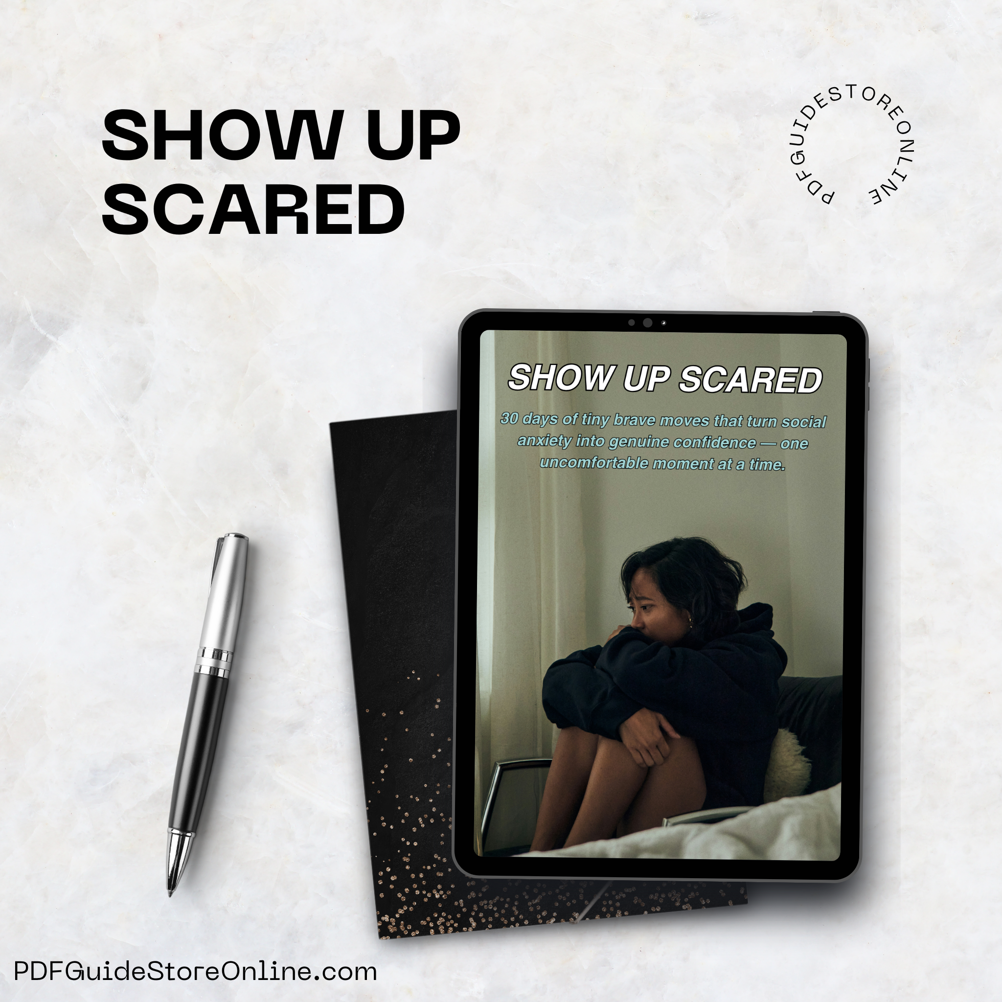 Show Up Scared: The 30-Day Social Anxiety Challenge